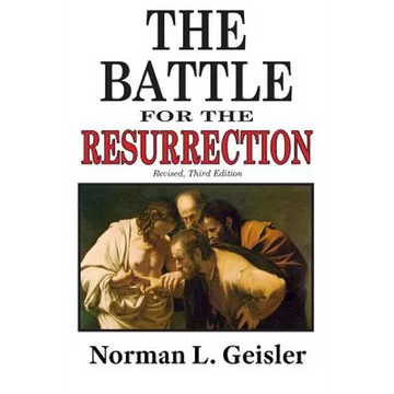 The Battle for the Resurrection, Third Edition - Paperback