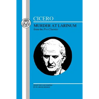 Cicero: Murder at Larinum: Selections from the Pro Cluentio - Paperback