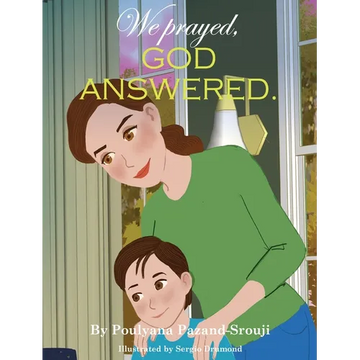 We prayed, GOD ANSWERED. - Hardcover