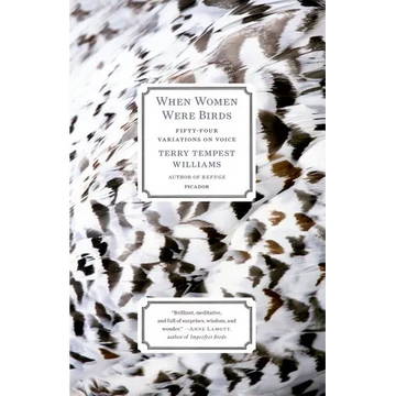 When Women Were Birds: Fifty-Four Variations on Voice - Paperback