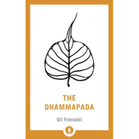 The Dhammapada: A New Translation of the Buddhist Classic - Paperback