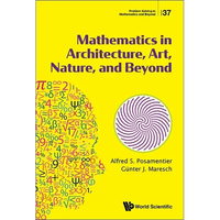 Mathematics in Architecture, Art, Nature, and Beyond - Hardcover