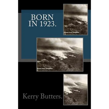 Born in 1923. Birthday Nostalgia. - Paperback