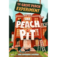 The Great Peach Experiment 2: The Peach Pit - Paperback
