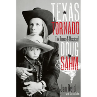 Texas Tornado: The Times & Music of Doug Sahm - Paperback