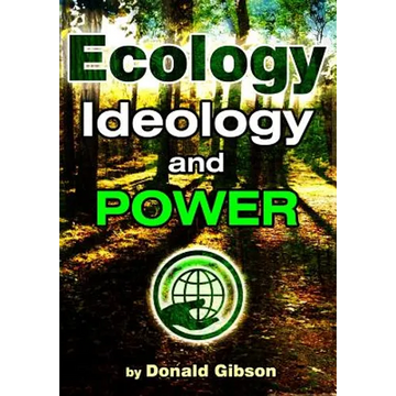 Ecology, Ideology and Power - Paperback