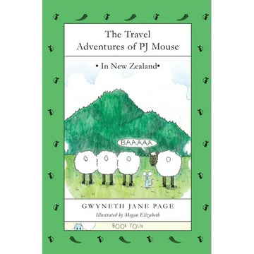 The Travel Adventures of PJ Mouse: In New Zealand - Paperback