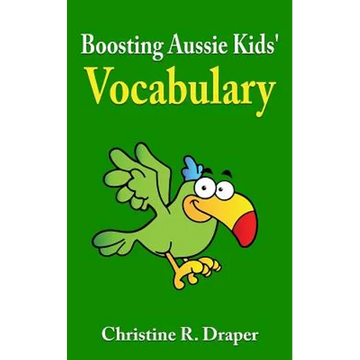 Boosting Aussie Kids' Vocabulary - Paperback