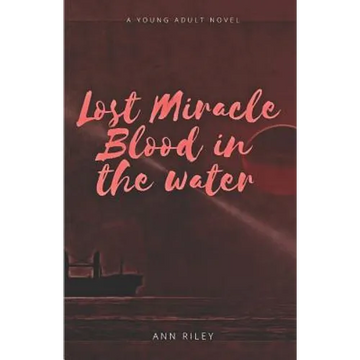 Lost Miracle Blood in the Water - Paperback