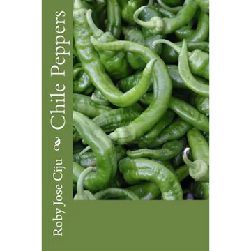Chile Peppers - Paperback