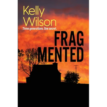 Fragmented: Three generations, one family secret. - Paperback