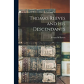Thomas Reeves and his Descendants
