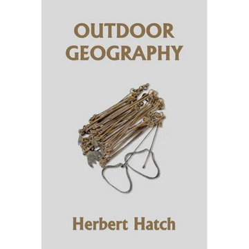 Outdoor Geography (Yesterday's Classics) - Paperback