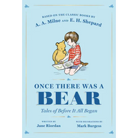 Once There Was a Bear: Tales of Before It All Began - Hardcover