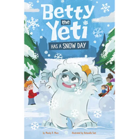 Betty the Yeti Has a Snow Day - Paperback