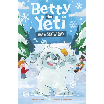 Betty the Yeti Has a Snow Day - Paperback