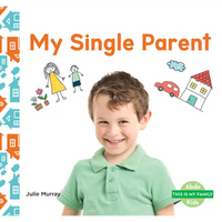 My Single Parent - Library Binding