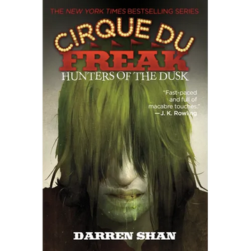 Cirque Du Freak: Hunters of the Dusk - Paperback
