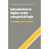 Introduction to Higher Order Categorical Logic - Paperback