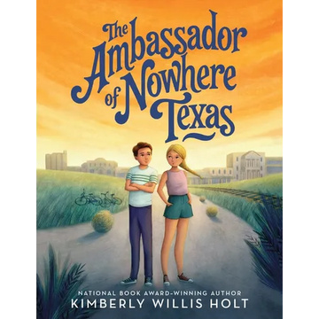 The Ambassador of Nowhere Texas - Paperback