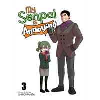 My Senpai Is Annoying Vol. 3 - Paperback