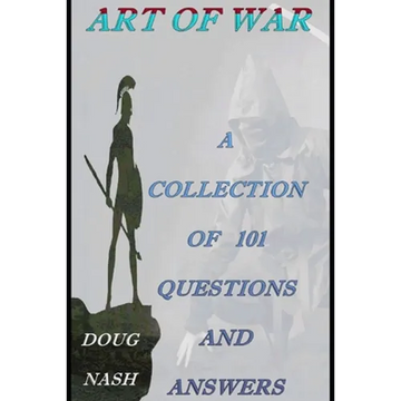 Art of War a Collection of 101 Questions and Answers - Paperback