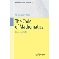The Code of Mathematics: Proof and Truth - Paperback