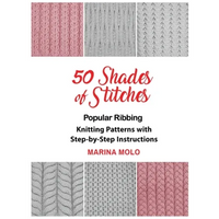 50 Shades of Stitches - Vol 1: Popular Ribbing - Hardcover