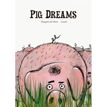 Pig Dreams - Hardcover