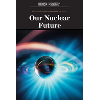 Our Nuclear Future - Paperback