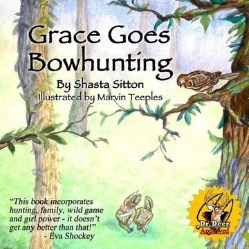 Grace Goes Bowhunting - Paperback