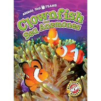 Clownfish and Sea Anemones - Library Binding
