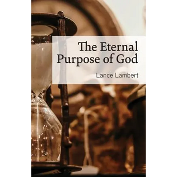 The Eternal Purpose of God - Paperback