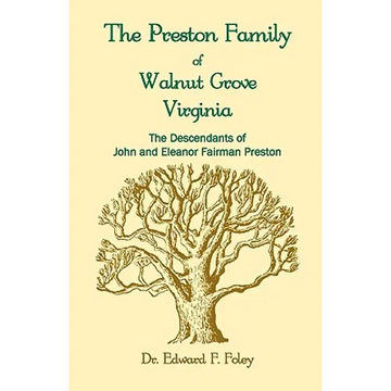 The Prestons of Walnut Grove, Virginia - Paperback