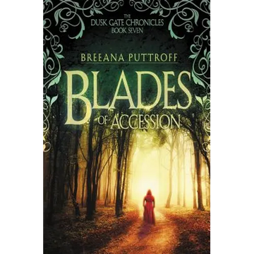 Blades of Accession - Paperback