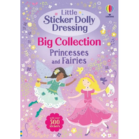 Little Sticker Dolly Dressing Big Collection: Princesses and Fairies - Paperback