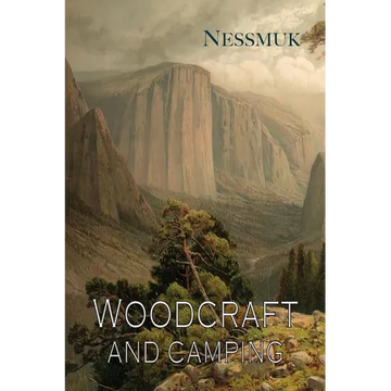 Woodcraft and Camping - Paperback