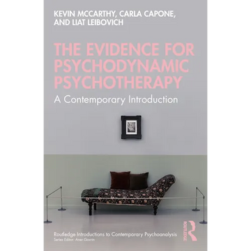 The Evidence for Psychodynamic Psychotherapy: A Contemporary Introduction - Paperback