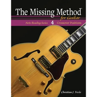 The Missing Method for Guitar: Crossover Positions - Paperback