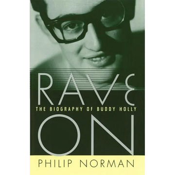 Rave on: The Biography of Buddy Holly - Paperback