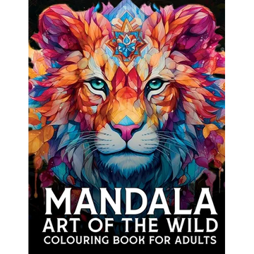 Mandala Art Of The Wild Colouring Book - Paperback