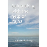 Rainmaking with the help of Yajna - Paperback