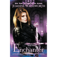 Enchanter: A Young Adult / New Adult Fantasy Novel - Paperback