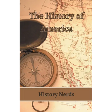 The History of America - Paperback