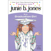 Junie B. Jones Is a Graduation Girl - Hardcover