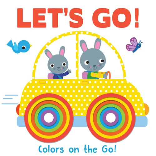 Let's Go! Colors on the Go!: Concentric Board Book