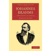 Johannes Brahms: A Biographical Sketch - Paperback