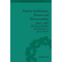 Popular Exhibitions, Science and Showmanship, 1840-1910 - Paperback