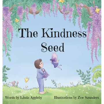 The Kindness Seed - Hardcover