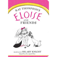 Eloise and Friends - Board Book